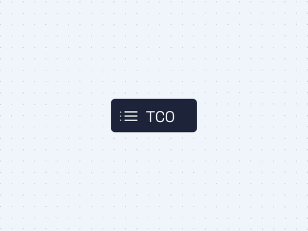 TCO - Total Cost of Ownership